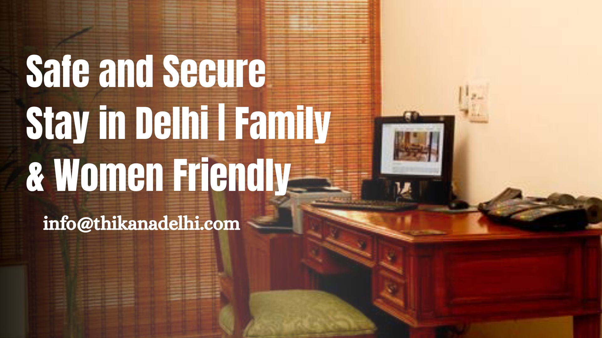 Safe Stay in Delhi
